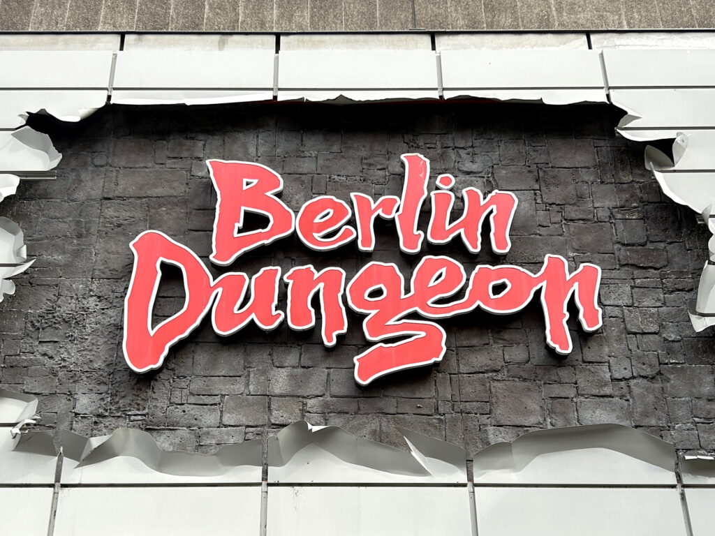 The sign above the entrance to the Berlin Dungeon.